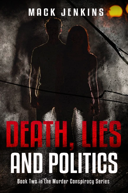 DEATH_LIES_AND_POLITICS_KINDLE_1600X2560PX_RGB_72DPI (1)